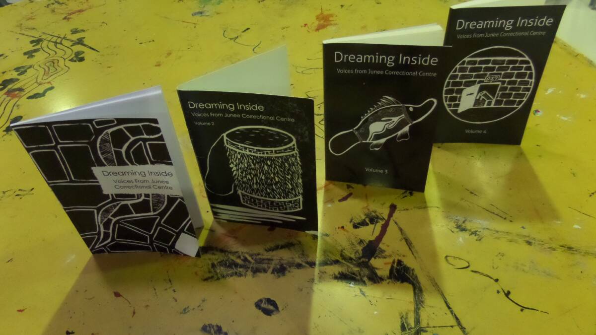 Dreaming Inside: Voices from Junee Correctional Centre, a collection of inmate writing in the form of a sleek annual publication.