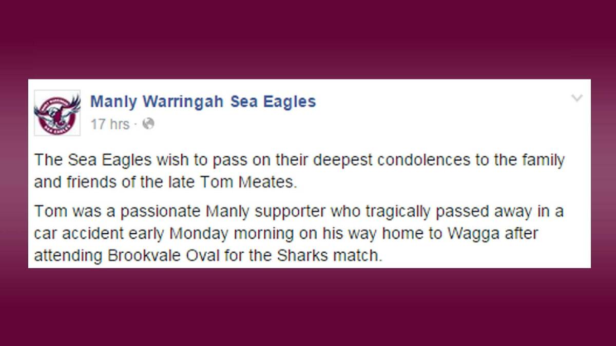 The NRL's Manly Sea Eagles have left a message honouring Wagga man Tom Meates, who died in a car accident on his way home from Brookvale Oval on Monday morning.