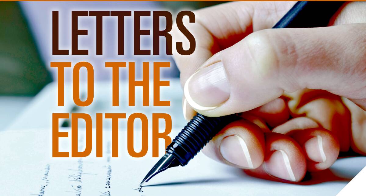 HAVE YOUR SAY: Do you have something to get off your chest? Send your letters to the editor to letters@dailyadvertiser.com.au.