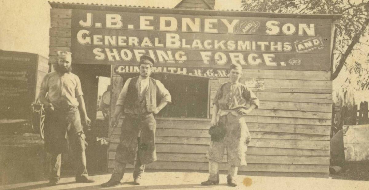 BUSINESS: JB Edney and Son, General Blacksmiths and Shoeing Forge in 1881. James Welsh Edney, son of JB is in the centre. Picture: Sherry Morris Collection