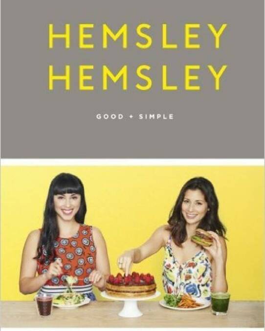 Our book: Good + Simple, by Jasmine and Melissa Hemsley. Ebury. $49.99. Photo: Nick Hopper