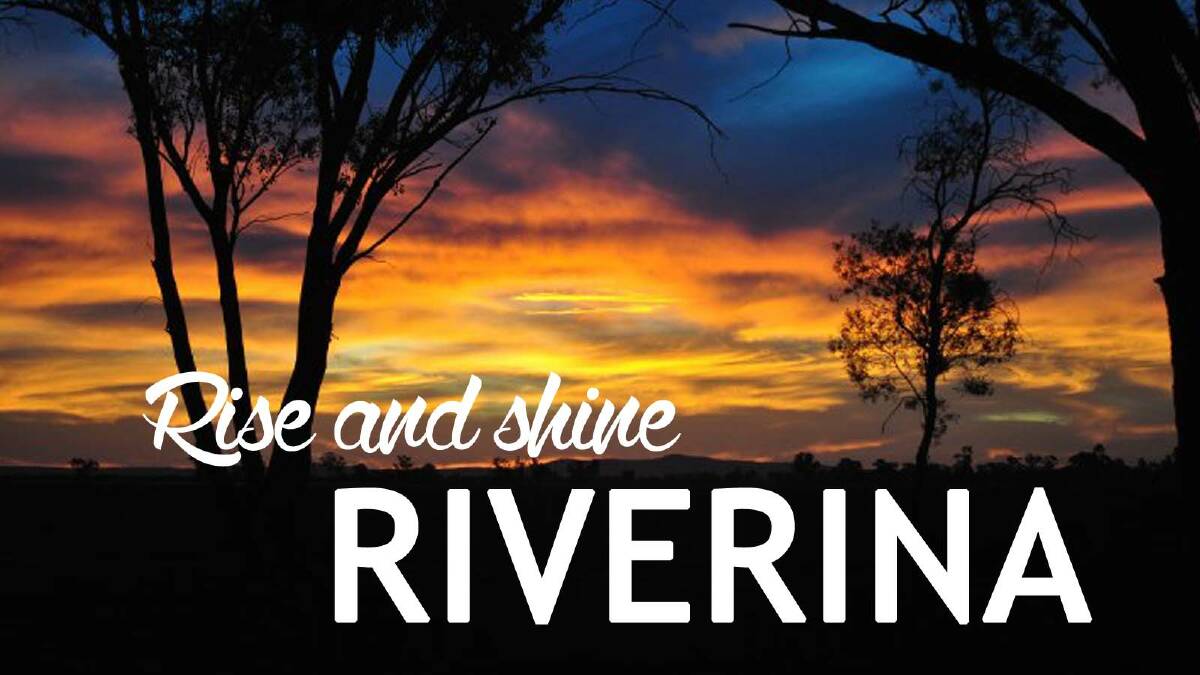 Rise and shine, Riverina | Friday, April 25
