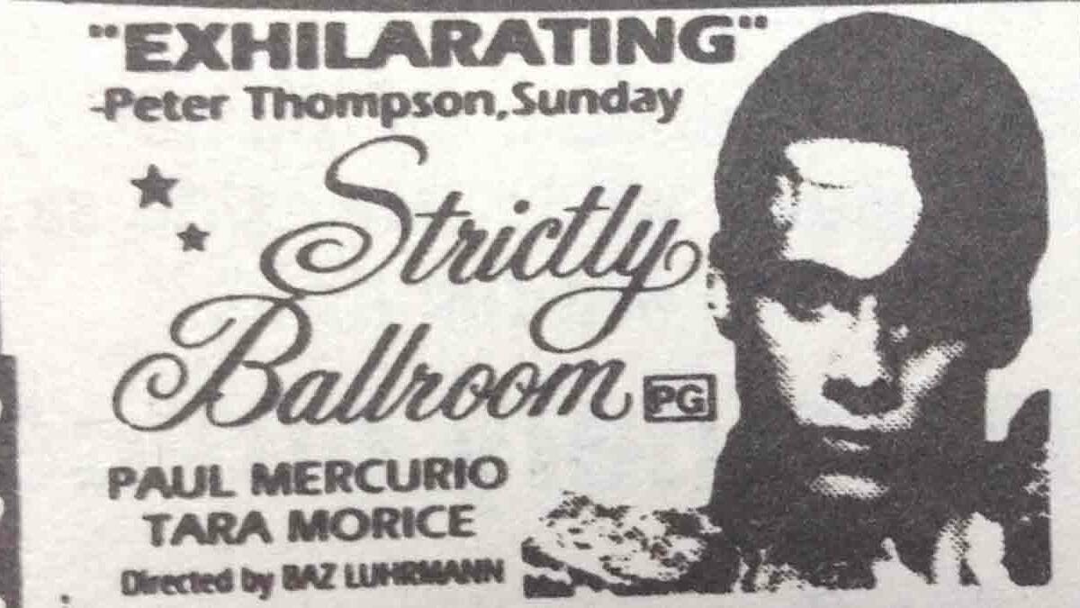 Strictly Ballroom was in cinemas.
