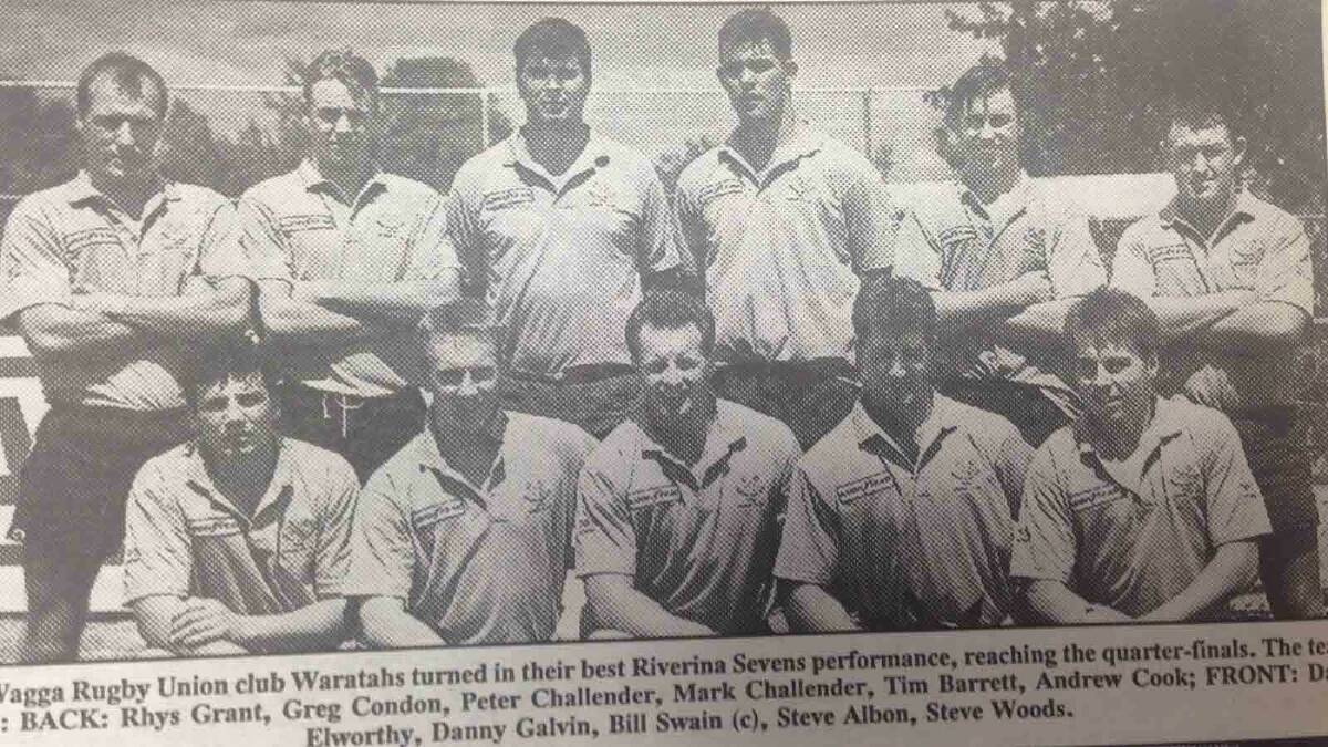 The Waratahs reached the quarter finals of the Riverina Sevens. The team comprises (back) Rhys Grant, Greg Condon, Peter Challenger, Mark Challender, Tim Barrett, Andrew Cook, (front) Dave Elworthy, Danny Galvin, Bill Swain, Steve Albon and Steve Woods.
