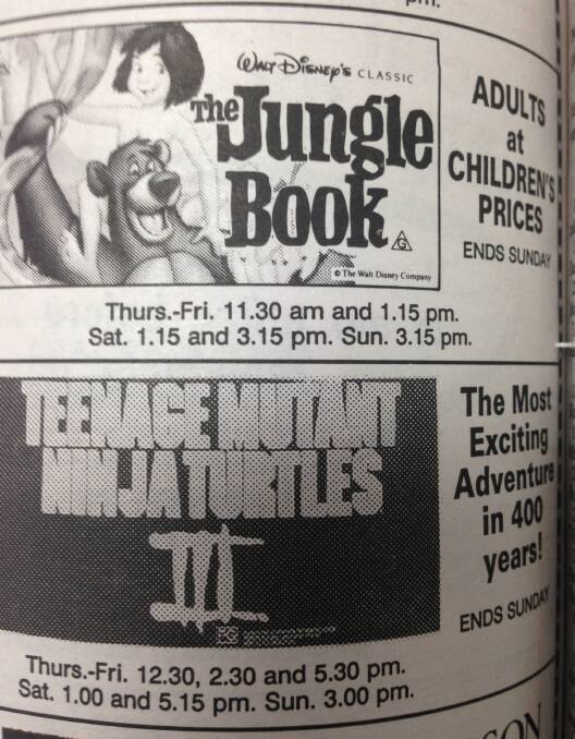 Fancy seeing a flick? The Jungle Book and Teenage Mutant Ninja Turtles III were on offer at the cinema.