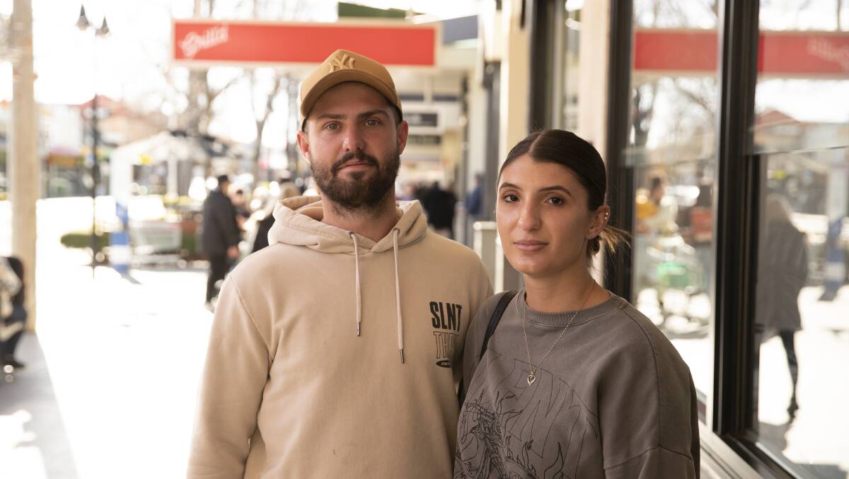 Michael Cirillo, 26, Chloe Zandona, 25, from Griffith, have cut down on nights out to once a month of late as they try and save to buy their first house. But for the past 12 months prices have so far put the dream out of their reach. 
