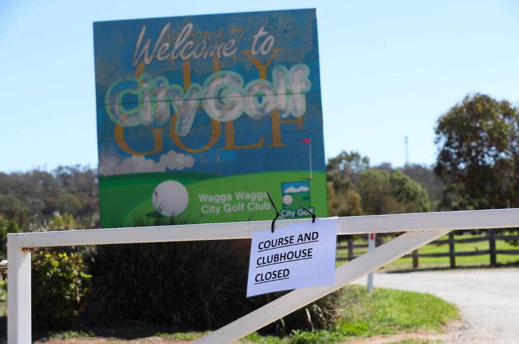 NO CHANGE: Wagga City Golf Club remains closed until Sunday at least.