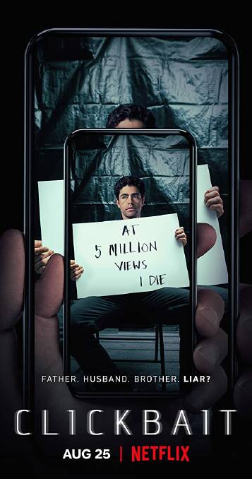 The poster for Clickbait, currently streaming on Netflix. Photo: Supplied