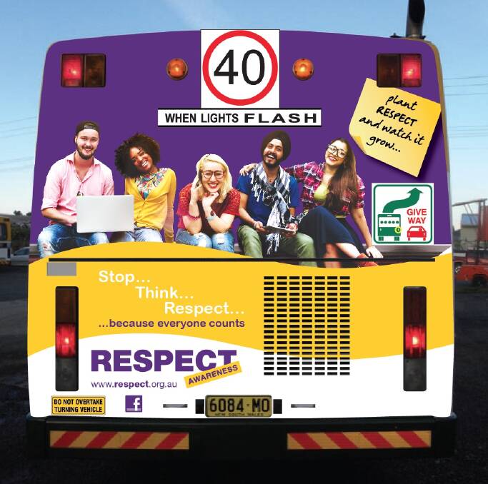 Respect Awareness Inc organised for graphics on the back of buses to convey the message of respect. Respect Week runs from Saturday November 17 to Saturday November 24. 