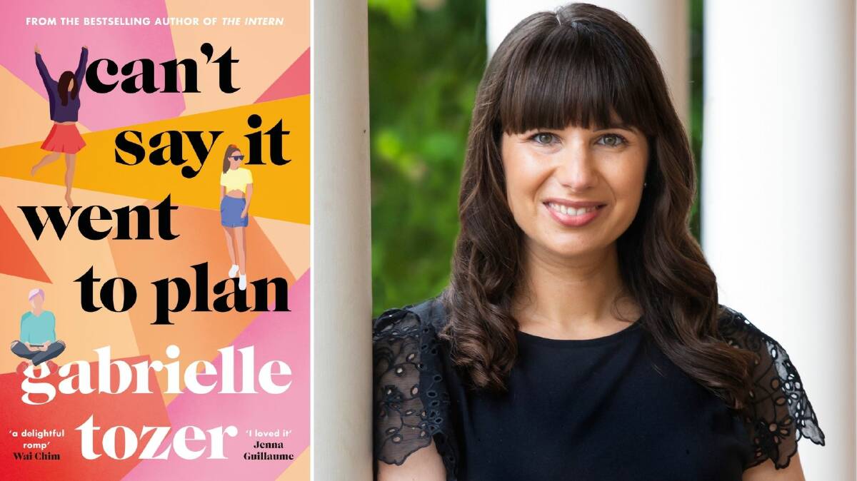 HARD COPY: Grabrielle Tozer is ready for her latest young adult fiction novel 'Can't Say It Went To Plan' to hit shelves next week. Pictures: Contributed
