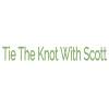 Tie The Knot With Scott